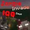Zombie Invade 100 Days
